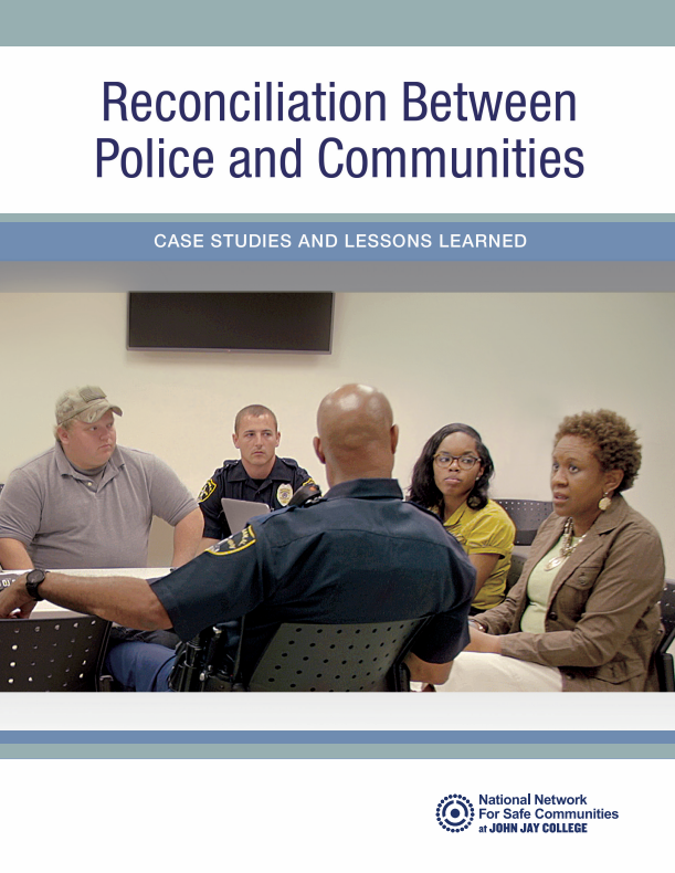 Reconciliation Between Police and Communities: Case Studies and Lessons Learned